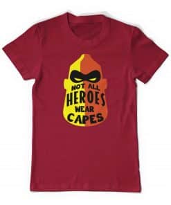 Mr. Incredible Not All Heroes Wear Capes Tee Shirt For Fathers Day Gift T-Shirt The Incredibles Super Hero Heros - Image 3