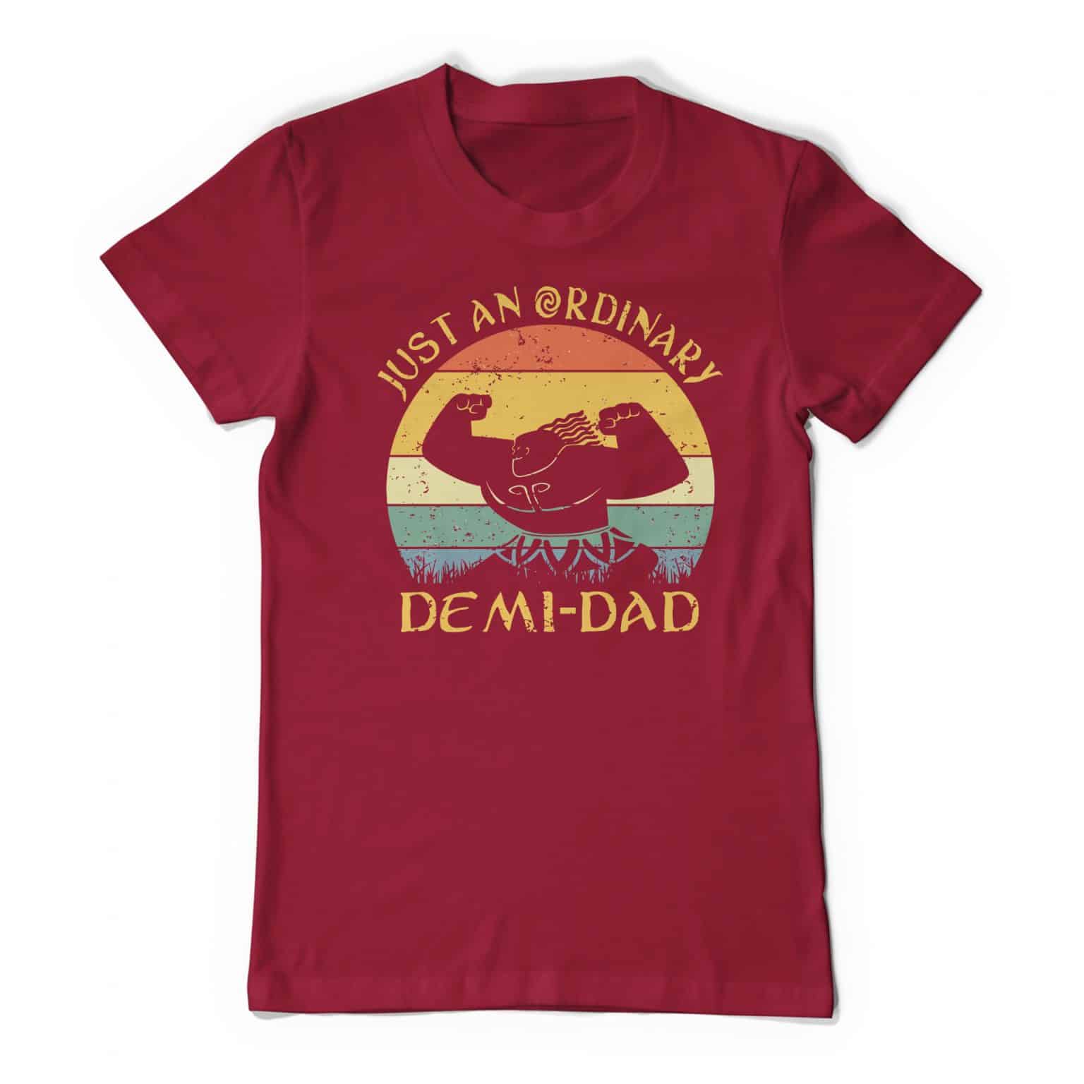Maui Just An Ordinary Demi Dad Garnet Tee Shirt